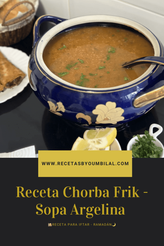Receta Chorba Frik - Sopa Argelina para iftar ramadan